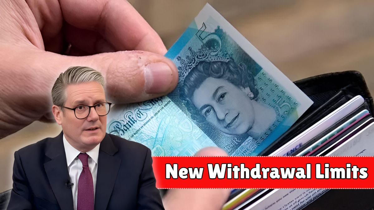 UK Banks Introduce New Withdrawal Limits for Over 60s How to Qualify and Apply Starting Today